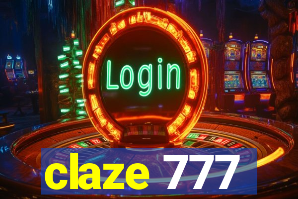 claze 777